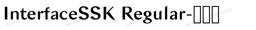 InterfaceSSK Regular字体转换 InterfaceSSK Regular字体转换